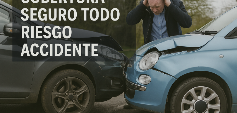 cobertura seguro todo riesgo accidente
